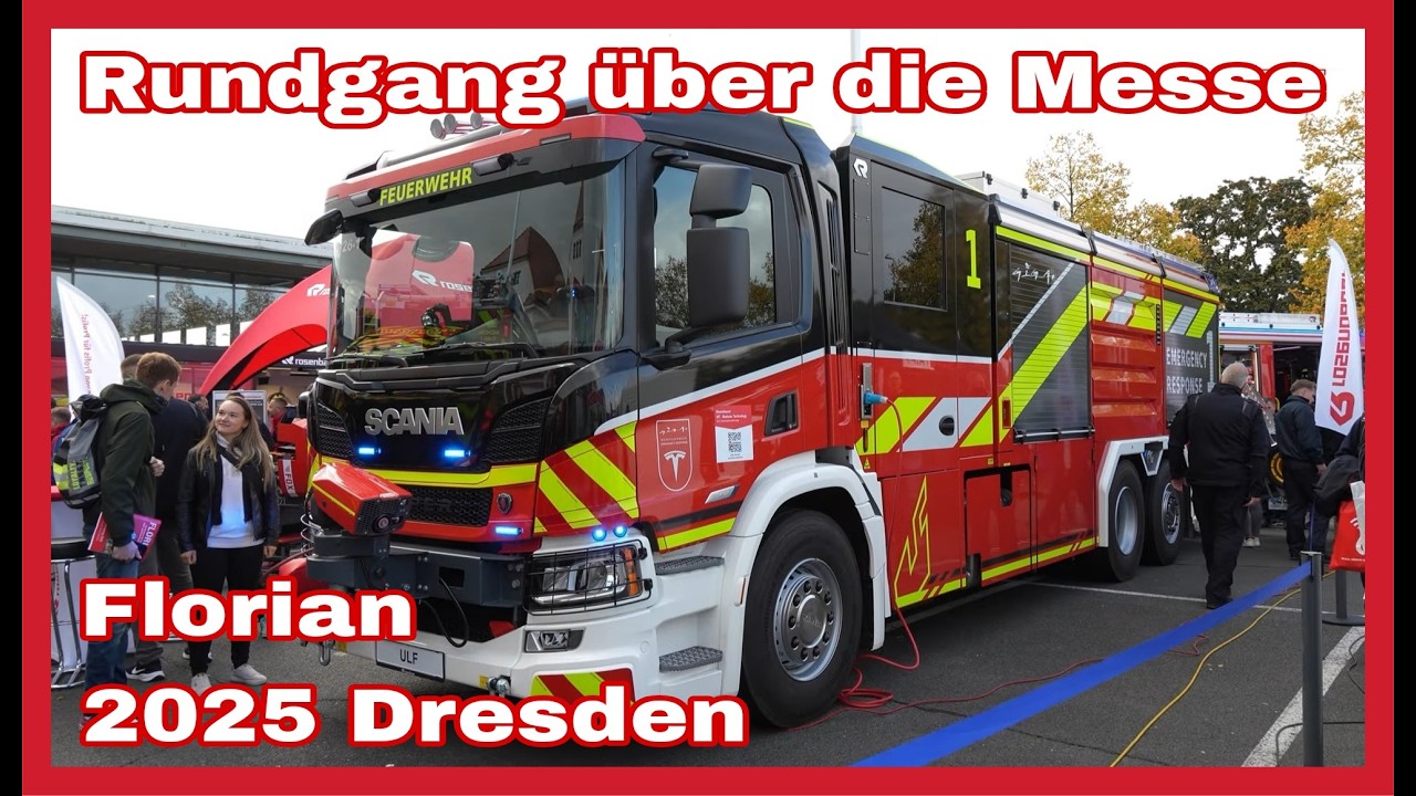 🚒Florian Messe Dresden 2025🚨Von MINI LÖSCHFAHRZEUG bis TRAKTOR TANKER🚒