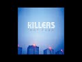 Smile Like You Mean It - The Killers