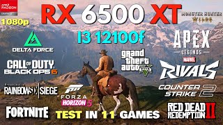 RX 6500 XT + i3 12100f | Test In 11 Games In 2025! - YouTube