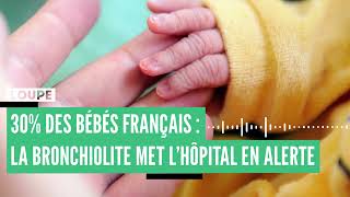 30 % de bébés malades chaque année : la bronchiolite met l’hôpital en alerte