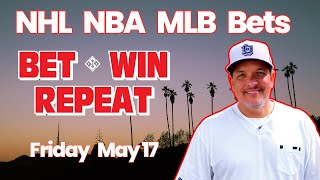 Live Bets with Detroit Lenny MLB NHL NBA Picks Friday May 17