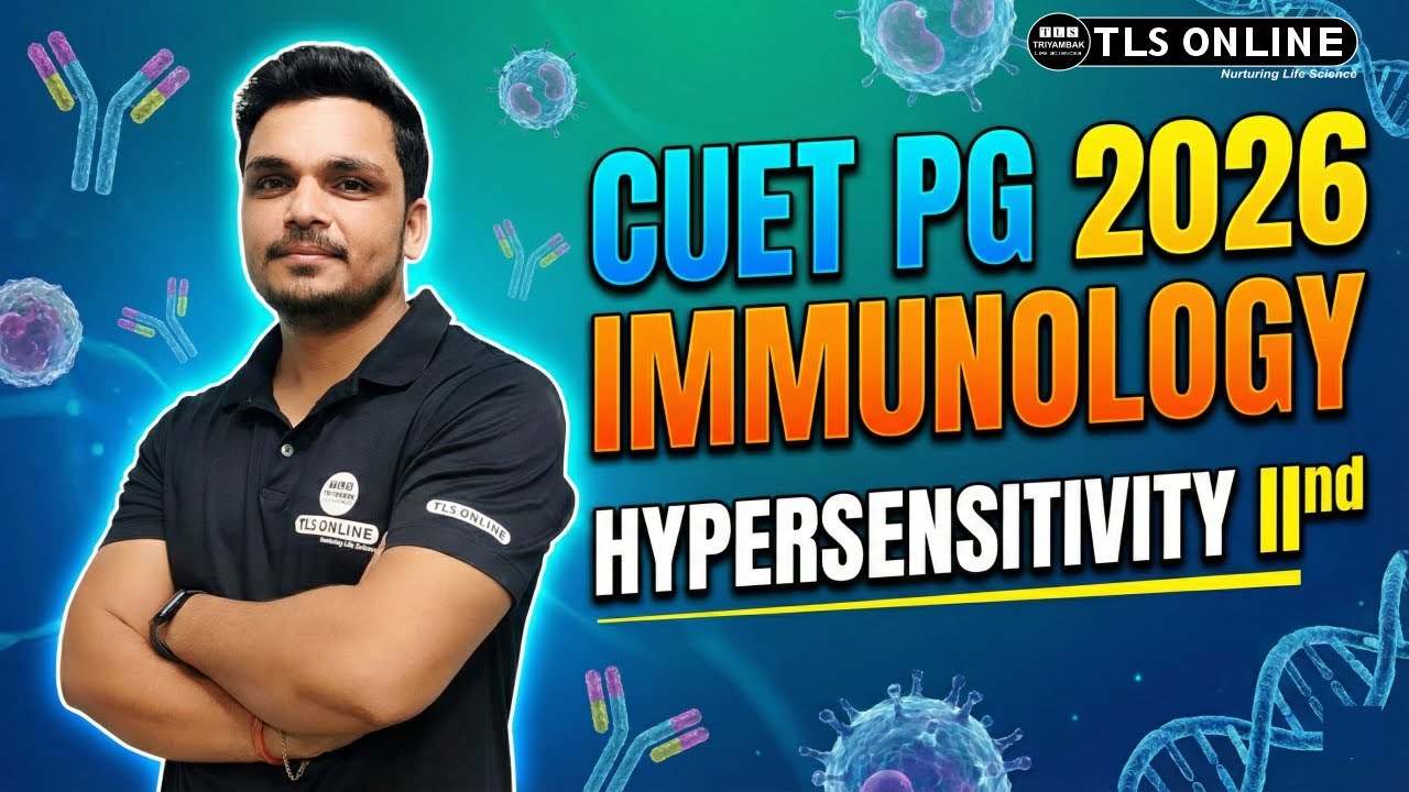 𝐇𝐲𝐩𝐞𝐫𝐬𝐞𝐧𝐬𝐢𝐭𝐢𝐯𝐢𝐭𝐲 𝐓𝐲𝐩𝐞 𝟐 𝐌𝐞𝐜𝐡𝐚𝐧𝐢𝐬𝐦 | 𝐈𝐦𝐦𝐮𝐧𝐨𝐥𝐨𝐠𝐲 𝐋𝐞𝐜𝐭𝐮𝐫𝐞 𝐟𝐨𝐫 𝐂𝐔𝐄𝐓 𝐏𝐆 𝟐𝟎𝟐𝟔