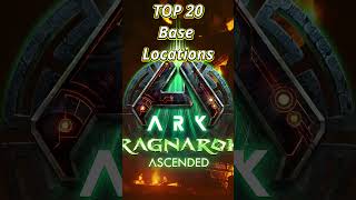 TOP 20 Base Locations su RAGNAROK #arksurvivalascended #arkragnarok #top20