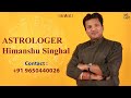 Introduction of astrologer himanshu singhal intro astro astrology bestastrologer introduction