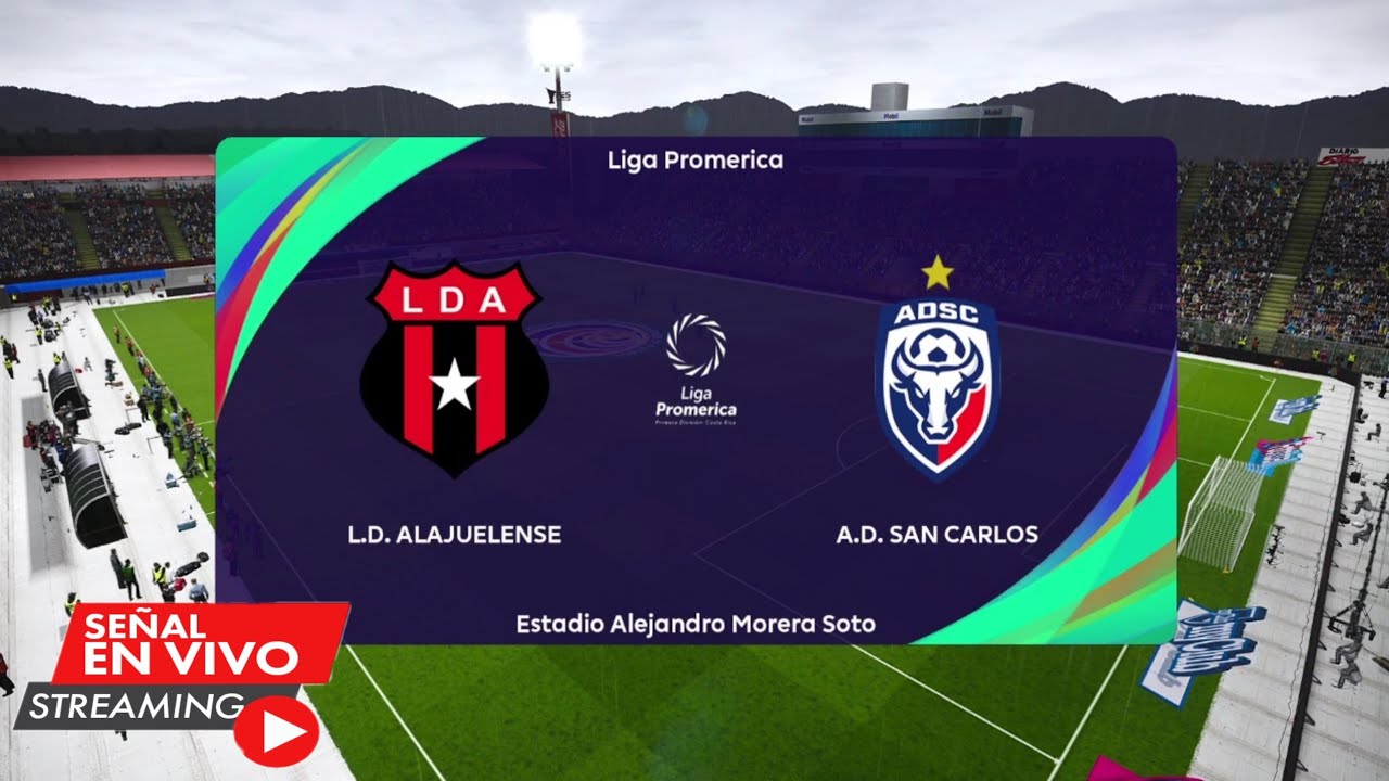 🔴 Alajuelense Vs San Carlos En Vivo | Liga Promerica | Simulación - YouTube