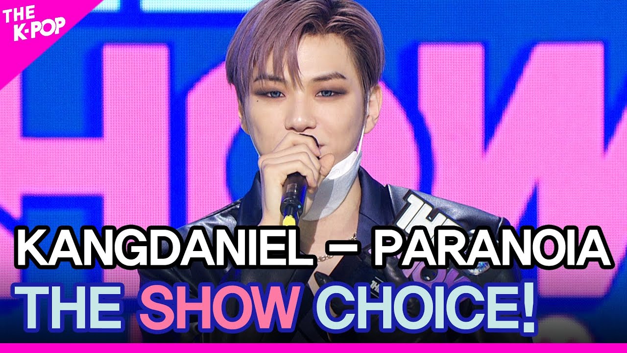 KANGDANIEL(강다니엘), THE SHOW CHOICE! [THE SHOW 210223]