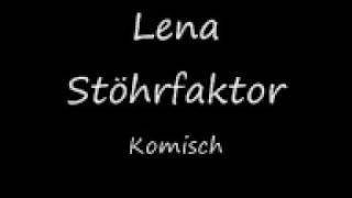 Lena Stöhrfaktor - Komisch