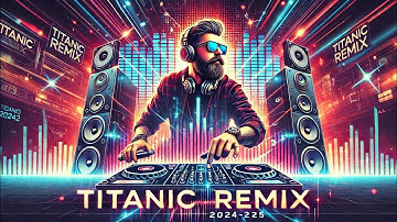 My Heart Will Go On ( DJ Remix ) l Titanic Feat Alexis Carlier l Lyrics Music