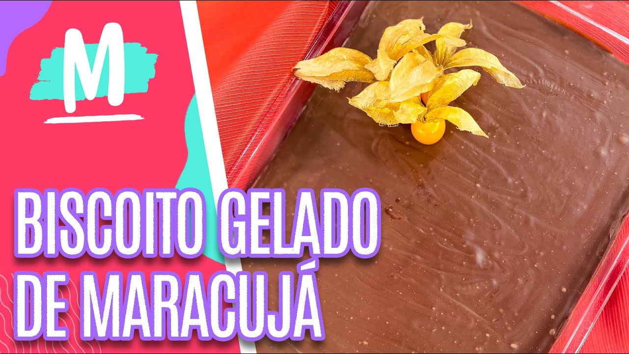 Receita de Biscoito gelado de Maracujá - Mulheres (18/10/22)
