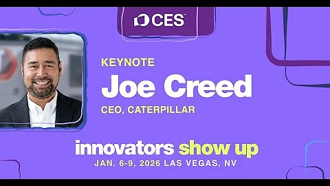CES 2026 Keynote with Caterpillar's Joe Creed