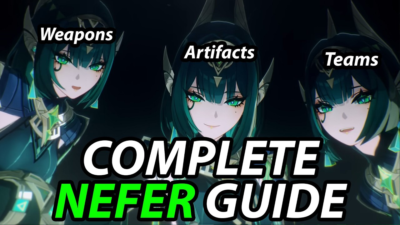 COMPLETE NEFER GUIDE TO DESTROY THE GAME WITH HER [Weapons, Artifacts ...