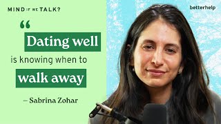 How to Heal from Heartbreak with Sabrina Zohar | 'Mind If We Talk?' BetterHelp Podcast