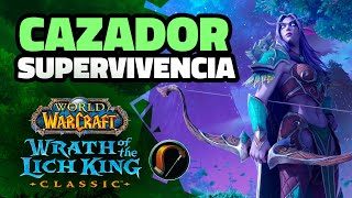 🏹 Guía Cazador Supervivencia WOTLK Classic | World of Warcraft