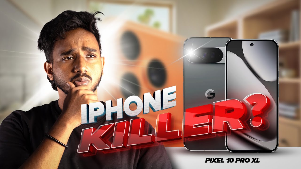 මේ තමයි Pixel 10 Pro XL ගැන ඇත්තටම දැනගන්න ඕන දේ! 😱