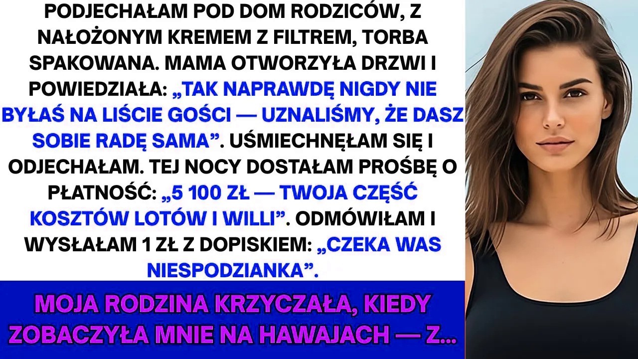 Večer před odletem na Havaj jsem s taškou plnou opalovacího krému stála u dveří rodičů a těšila se na první společnou dovolenou za léta. Místo pozdravu mi maminka řekla: „Vlastně jsi nikdy nebyla...