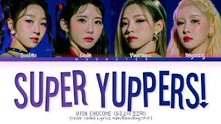 WJSN CHOCOME Super Yuppers! Lyrics (우주소녀 쪼꼬미 슈퍼 그럼요 가사) (Color Coded Lyrics)