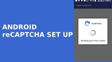 ANDROID reCAPTCHA SET UP
