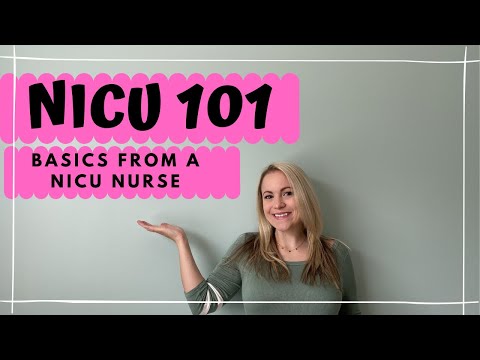 NICU 101 | The Basics from a NICU Nurse