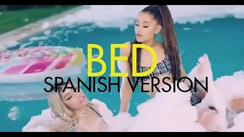 Ariana Grande & Nicki Minaj - Bed (Spanish Version) Cover en Español