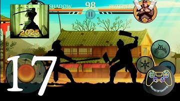 ⚔️ Shadow Fight 2 Act 3: Epic BUTCHER Boss Defeat! | Part 17 Walkthrough