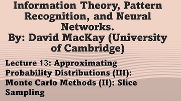 Lecture 13: Approximating Probability Distributions (III): Monte Carlo Methods (II): Slice Sampling