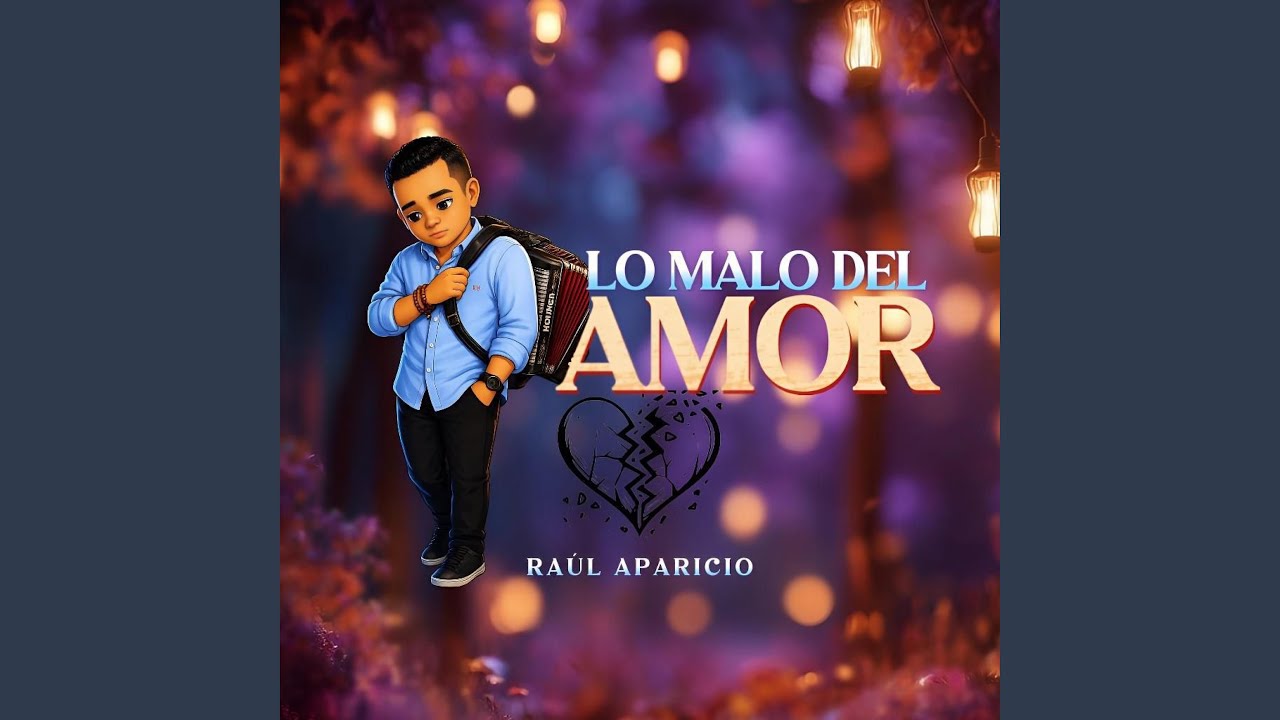 Portada de Lo Malo Del Amor - Raúl Aparicio