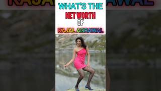 Celebrity Kajal Agrawal Ki Networth Kitni Hai....?  #kajalagarwal #networth #networth2024 #bollywood Wealth