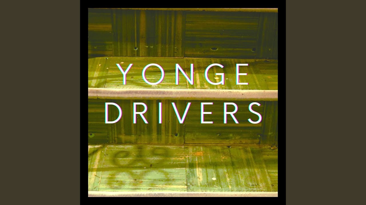 Yonge Drivers - In one hour