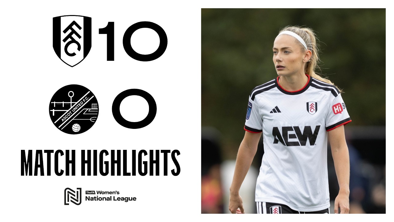 HUGE win at Motspur 🔥 | Fulham 10-0 Ascot United | Women's Highlights