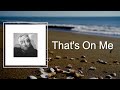 Mac Miller That S On Me Lyrics mp3