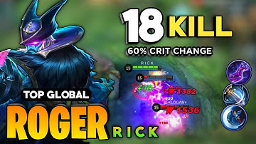 Hyper Roger Critical Build 18 KILL! [ Top Global Roger Best Build ] By R I C K - Mobile Legends