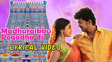 Azhagiya Tamil Magan  | Maduraikku Pogathadi Lyrical video | Vijay | Shriya | AR Rahman