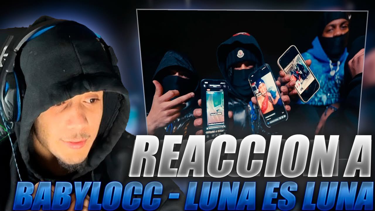 REACCIÓN A LUNA ES LUNA @BabyLocc83 