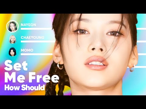 How Should Twice Sing 'Set Me Free' Patreon Requested