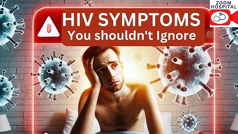 HIV Symptoms in Men & Women: The Signs You Should NEVER Ignore!