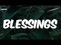 Niphkeys - (Lyrics) Blessings