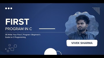 05 Write Your First C Program | CodeNook Vivek Sharma