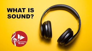 WHAT IS SOUND - Music Appreciation (Sound, Pitch, Dynamics, Tone Color)