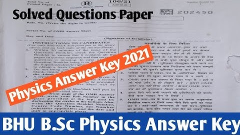 BHU BSc Physics 2021 Solved Question Paper Part-1 |BHU B.Sc Physics Question Paper Solution 2021 |