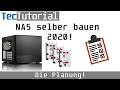 [1/5] NAS selber bauen 2020! - Die Planung! | Einsteigertutorial | TecTutorial | deutsch