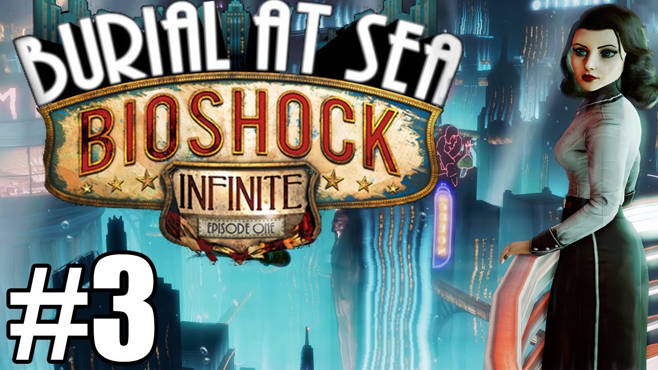 Bioshock Infinite Burial At Sea Dlc Episode 1 Pc Max Settings 1080p Gameplay Part 3 Youtube 
