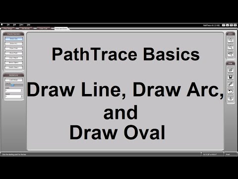 PathTrace Basics: 1/10 - Draw Line, Draw Arc, and Draw Oval