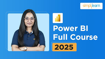 Power BI Full Course 2025 | Power BI Tutorial for Beginners | Power BI Course | Simplilearn