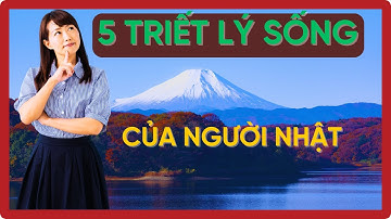 5 TRIẾT LÝ SỐNG CỦA NGƯỜI NHẬT - ĐÁNH THỨC MÌNH