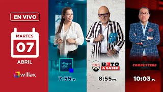 Willax en vivo - MILAGROS LEIVA ENTREVISTA - BETO A SABER - COMBUTTERS - 07/05/2024 | Willax