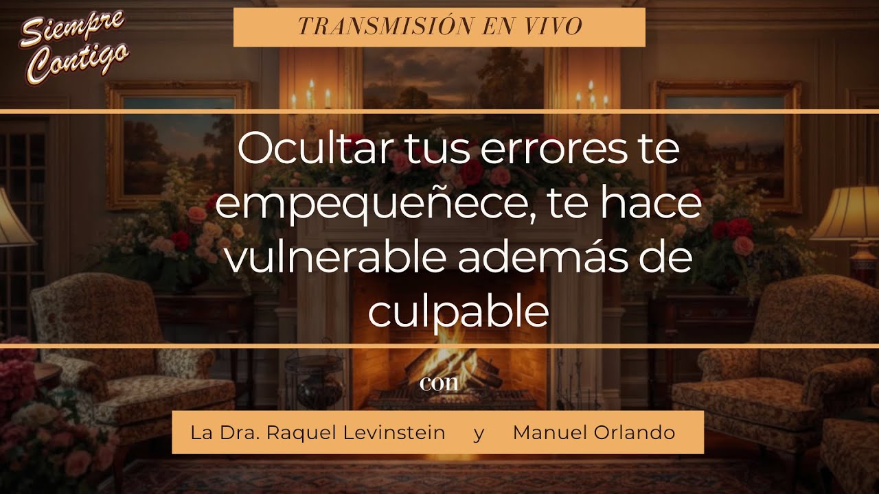 9/feb/2026 "Ocultar tus errores te empequeñece, te hace vulnerable además de culpable"