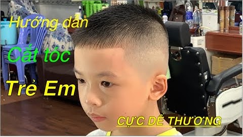 Hướng dẫn cách cắt tóc Nam.khiêm tóc Nam