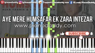 Ae Mere Humsafar Piano Tutorial Qayamat Se Qayamat - Aamir Khan, Juhi Chawla - Udit Alka Unplugged