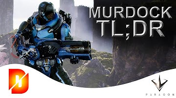 Paragon TL;DR - Murdock - Quick Hero Guide