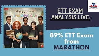 ETT Exam 2025 Analysis | 89% Questions from Tru Ways Marathon | ETT Solved Paper Review